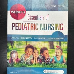Wong’s essentials of pediatric nursing 10th edition